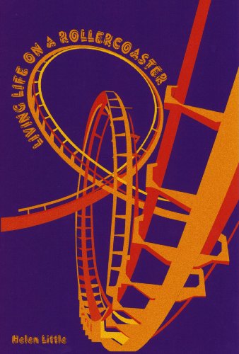 Living Life on a Rollercoaster - Facing Life's Cha