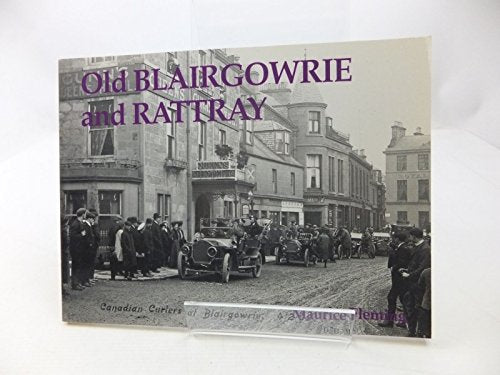 Old Blairgowrie and Rattray