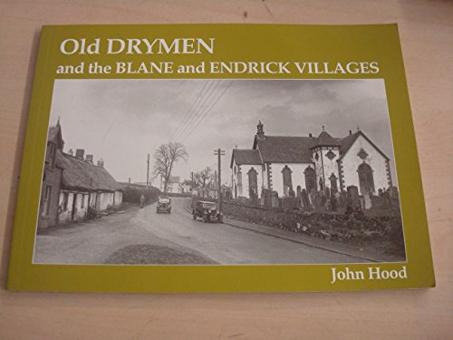 Old Drymen and the Blane and Endrick Villages