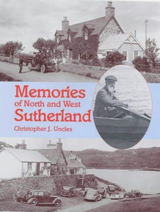 Memories of North and West Sutherland 