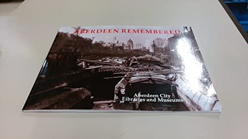 Aberdeen Remembered