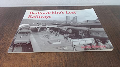 Bedfordshire's Lost Railways