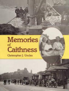 Memories of Caithness 