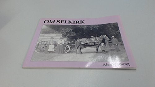 Old Selkirk