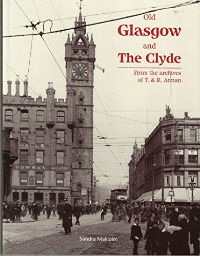 Old Glasgow and The Clyde