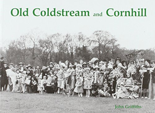 Old Coldstream and Cornhill