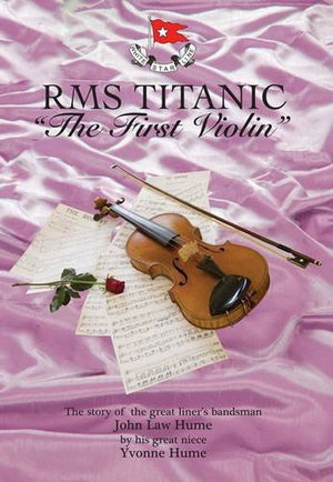 RMS Titanic - The First Violin