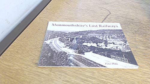 Monmouthshire's Lost Railways