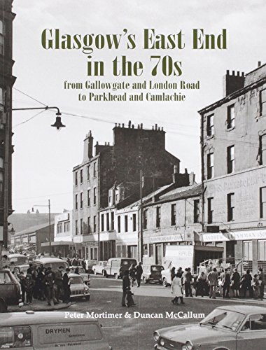Glasgow's East End in the 70s