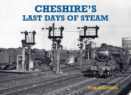 Cheshire's Last Days of Steam