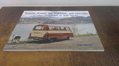 Wheels Around the Highlands and Hebrides
