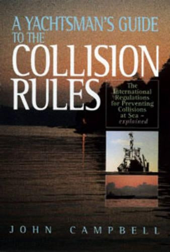 A Yachtsman's Guide to Collision Rules