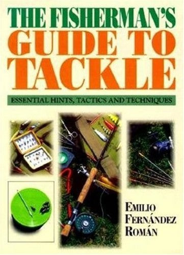 The Fisherman's Guide to Tackle