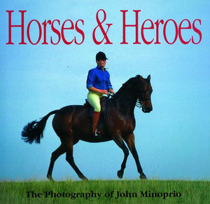 Horses and Heroes