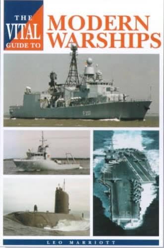 The Vital Guide to Modern Warships