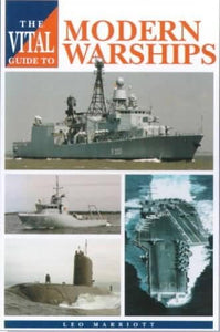 The Vital Guide to Modern Warships 