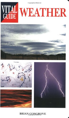 The Vital Guide to Weather