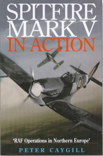 The Spitfire MK V in Action