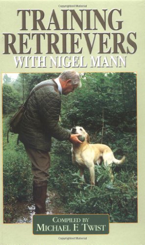 Training Retrievers with Nigel Mann