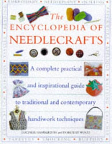 The Encyclopedia of Needlecrafts