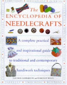 The Encyclopedia of Needlecrafts 