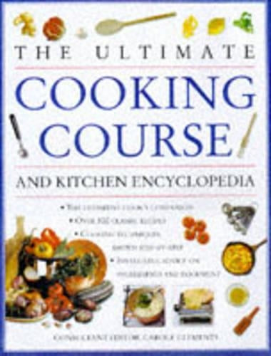 Ultimate Cooking Course and Kitchen Encyclopedia