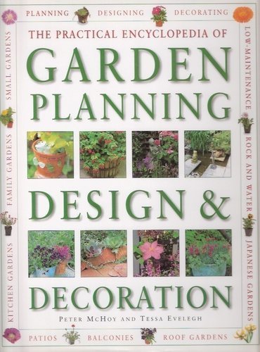 The Practical Encyclopedia of Garden Planning Design and Decoration
