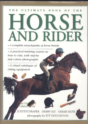The Ultimate Book of the Horse and Rider