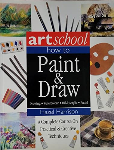 Art School: How to Paint & Draw