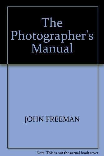 The Photographer's Manual