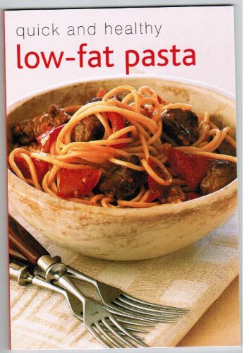 Quick and Healthy Low-Fat Pasta