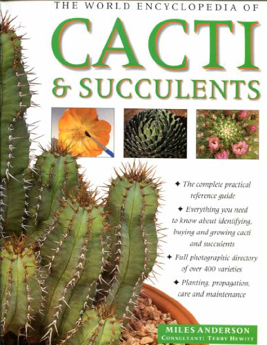 The World Encyclopedia of Cacti & Succulents