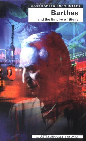 Barthes and the Empire of Signs