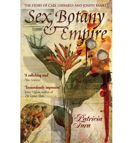 Sex, Botany and Empire (Icon Science)