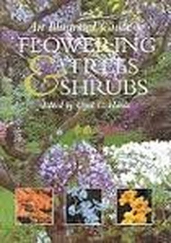 The Illustrated Guide to Flowering Trees & Shrubs