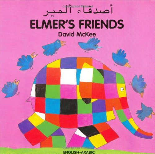 Elmer's Friends (English-Arabic)