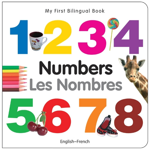 My First Bilingual Book -  Numbers (English-French)
