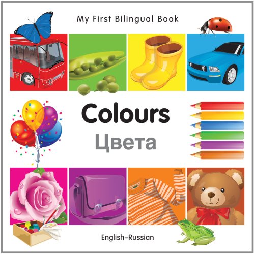 My First Bilingual Book -  Colours (English-Russian)