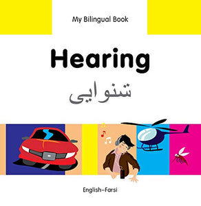My Bilingual Book -  Hearing (English-Farsi) 