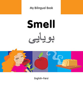 My Bilingual Book -  Smell (English-Farsi) 