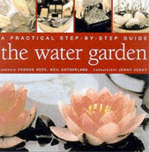 WATERGARDENS STEP BY STEP 