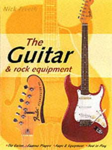 GUITAR AND ROCK EQUIPMENT BOOK 