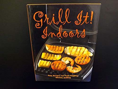 GRILL IT! INDOORS