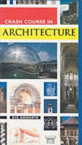 Crash Course in Architecture