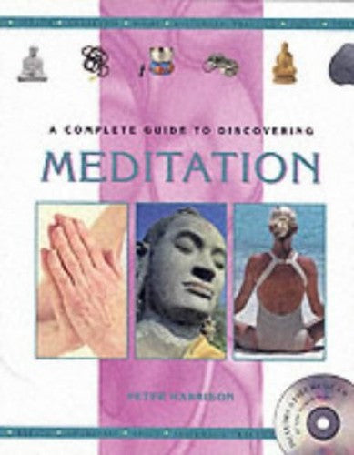 A Complete Guide to Discovering Meditation