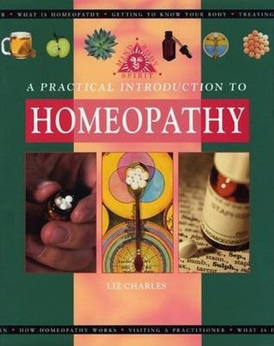 A Practical Introduction to Homeopathy
