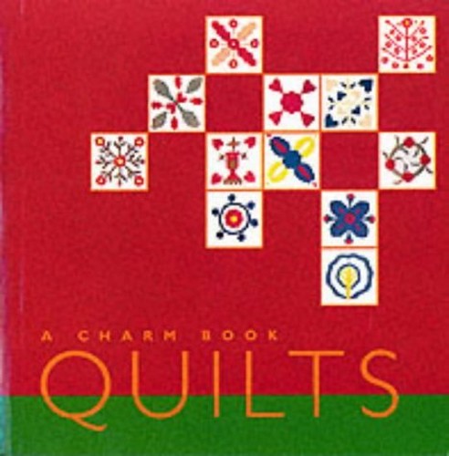 Quilts: Charm Book