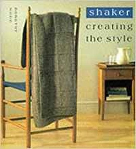 Creating The Style: Shaker