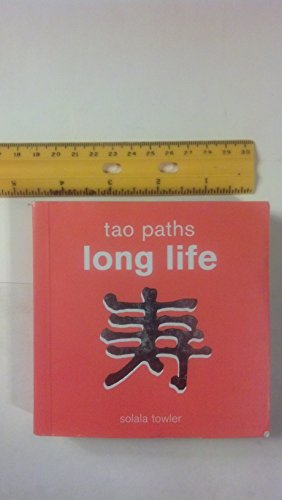 Tao Paths To: Long Life