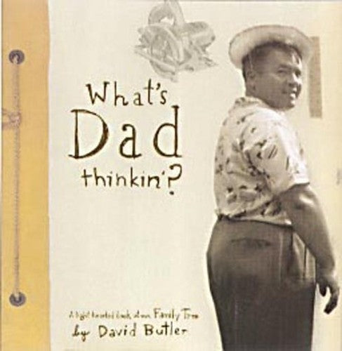 What's Dad Thinkin'?